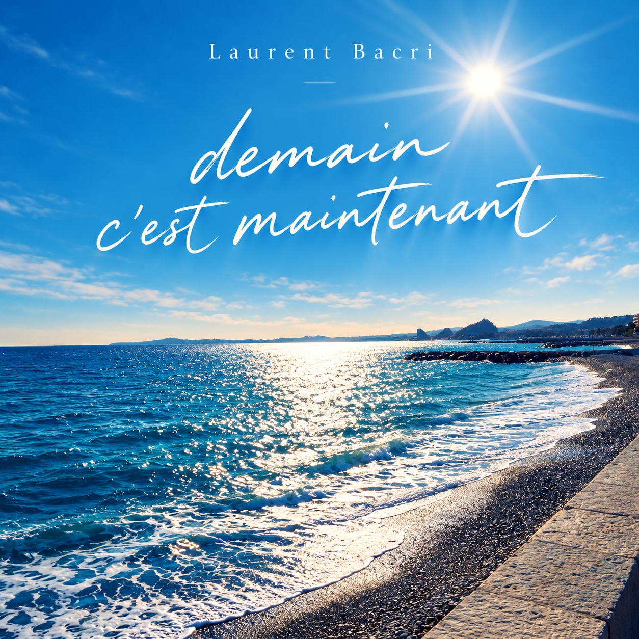 Pochette de Demain c’est maintenant, Laurent Bacri